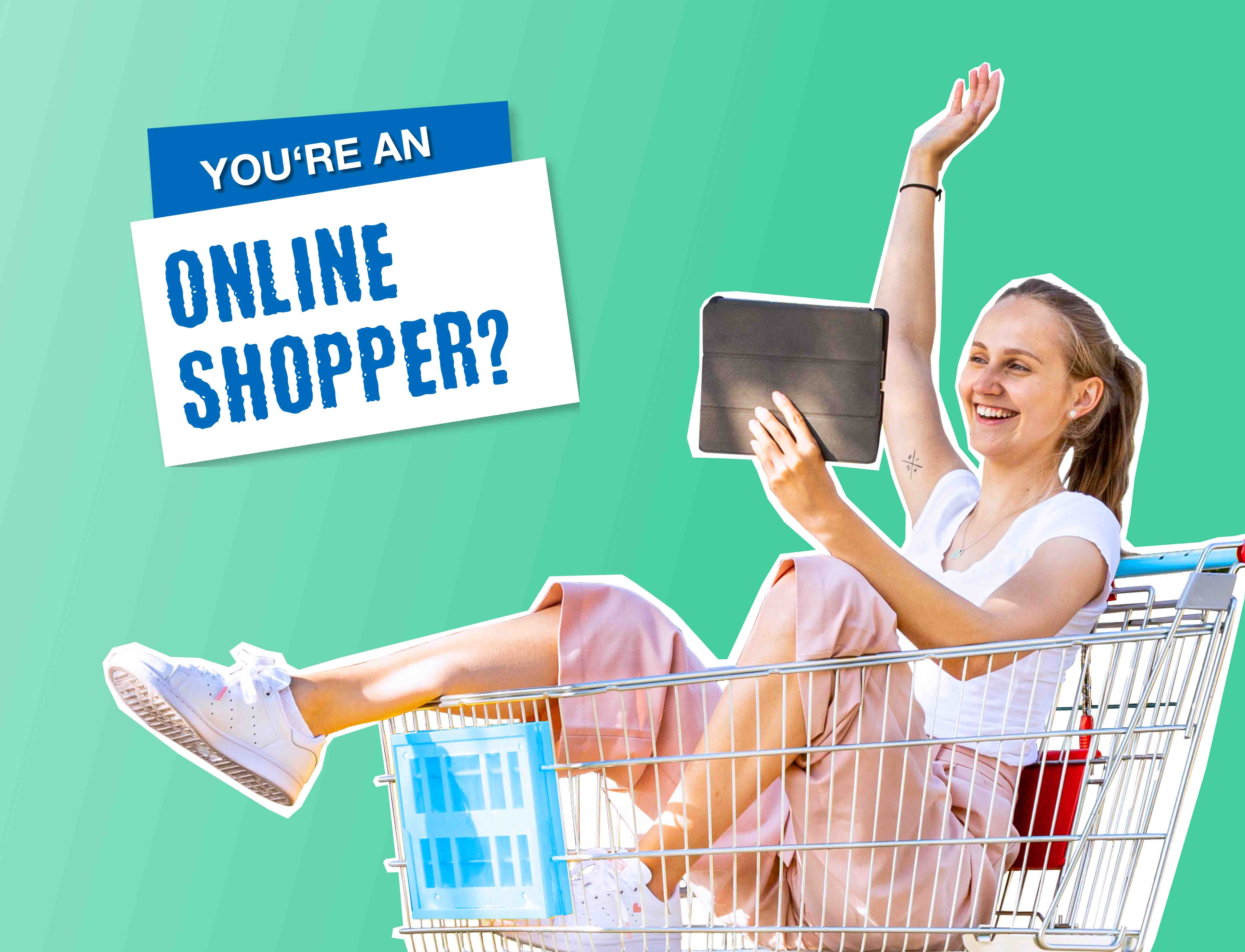 Texte « Vous faites vos achats en ligne ? » et à côté, une femme souriante avec un ordinateur portable à la main dans un caddie.